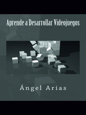 cover image of Aprende a Desarrollar Videojuegos